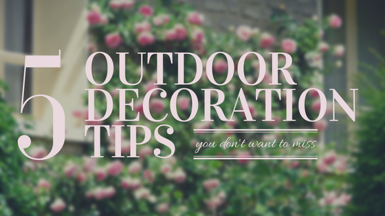 outdoor decorating tips.png