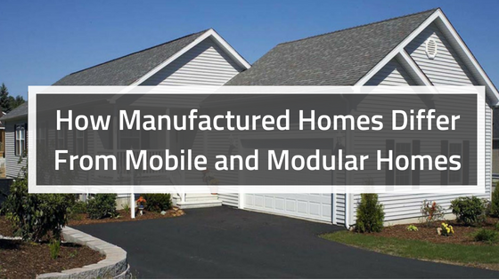 Difference Between Modular, Mobile, and Manufactured Homes